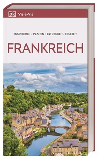 Abbildung von: Vis-à-Vis Reiseführer Frankreich - Dorling Kindersley Reiseführer