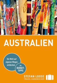 Abbildung von: Stefan Loose Reiseführer Australien - Loose ein Imprint von MAIRDUMONT