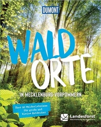 Abbildung von: DUMONT Bildband Waldorte in Mecklenburg Vorpommern - DuMont Reiseverlag