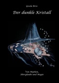 Cover: Der dunkle Kristall - epubli