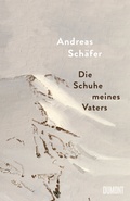 Cover: Die Schuhe meines Vaters - DuMont Buchverlag