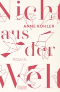 Cover: Nicht aus der Welt - DuMont Buchverlag
