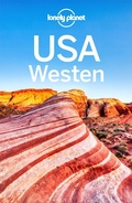 Cover: LONELY PLANET Reisef&uuml;hrer USA Westen - Lonely Planet Deutschland ein Imprint von MAIRDUMONT