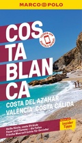 Cover: MARCO POLO Reisef&uuml;hrer Costa Blanca, Costa del Azahar, Val&egrave;ncia, Costa C&aacute;lida - MARCO POLO ein Imprint von MAIRDUMONT