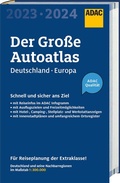 Cover: ADAC Der Gro&szlig;e Autoatlas 2023/2024 Deutschland und seine Nachbarregionen 1:300 000 - ADAC Kartografie ein Imprint von MAIRDUMONT
