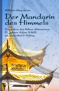Cover: Der Mandarin des Himmels - Kehl, Petra, Dr.