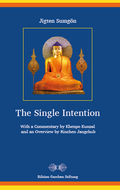 Cover: The Single Intention - Garchen Stiftung