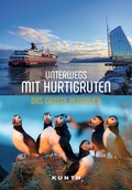 Cover: KUNTH Unterwegs mit Hurtigruten - Kunth Verlag