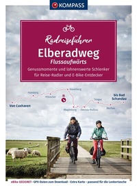 Abbildung von: KOMPASS Radreiseführer Elberadweg von Cuxhaven bis Bad Schandau - KOMPASS-Karten