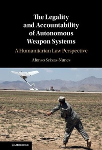 Abbildung von: The Legality and Accountability of Autonomous Weapon Systems - Cambridge University Press