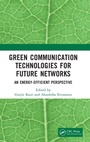 Cover: Green Communication Technologies for Future Networks - CRC Press
