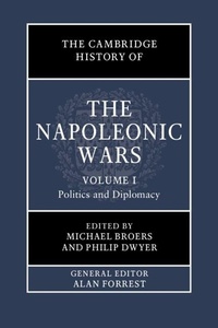 Bild: The Cambridge History of the Napoleonic Wars: Volume 1, Politics and Diplomacy - Cambridge University Press