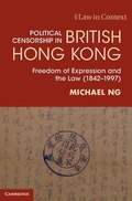 Cover: Political Censorship in British Hong Kong - Cambridge University Press