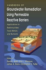 Cover: Handbook of Groundwater Remediation using Permeable Reactive Barriers - Academic Press