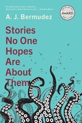 Cover: Stories No One Hopes Are about Them - University of Iowa Press