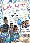 Cover: Little Lizzy and the Big Blue Parade - Reading with Dr. Liz