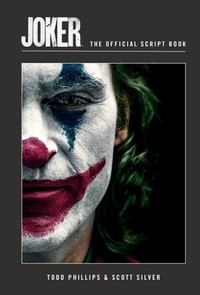 Abbildung von: Joker: The Official Script Book - Insight Editions