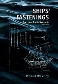 Enlarge image Cover: Ships' Fastenings - Texas A & M University Press