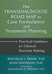 Enlarge image Cover: Transdiagnostic Road Map to Case Formulation and Treatment Planning - New Harbinger Publications