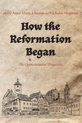 Cover: How the Reformation Began - Wipf and Stock Publishers