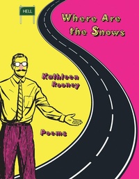 Enlarge image Cover: Where Are the Snows - Texas Review Press