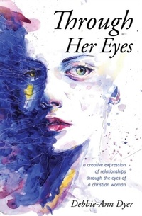 Abbildung von: Through Her Eyes - Trilogy Christian Publishing