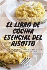 Abbildung von: El Libro de Cocina Esencial del Risotto - GLORIA CALVO