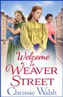 Cover: Welcome to Weaver Street - Boldwood Books Ltd