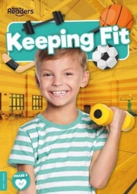 Abbildung von: Keeping Fit - BookLife Publishing