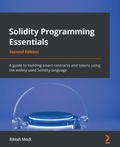 Cover: Solidity Programming Essentials - Packt Publishing