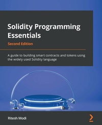 Enlarge image Cover: Solidity Programming Essentials - Packt Publishing