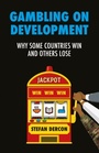 Cover: Gambling on Development - Hurst Publishers
