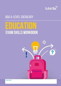 Abbildung von: AQA A Level Sociology Education Exam Skills Workbook - Tutor2u Limited