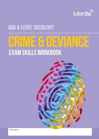 Abbildung von: AQA A Level Sociology Crime & Deviance Exam Skills Workbook - Tutor2u Limited