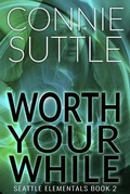 Cover: Worth Your While - Connie Suttle