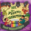 Cover: Me, My Friend, and the Monster, Coloring Book - Erin Go Bragh Publishing