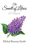 Cover: Smell of Lilacs - Distributed By Ingram Spark