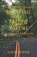 Cover: Escaping Our Fallen Nature - Bookside Press