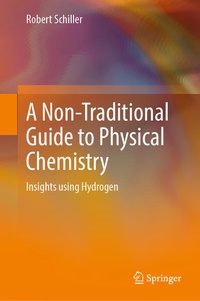 Enlarge image Cover: A Non-Traditional Guide to Physical Chemistry - Springer