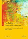 Cover: The Politics of Vulnerable Groups - Palgrave Macmillan