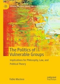 Enlarge image Cover: The Politics of Vulnerable Groups - Palgrave Macmillan