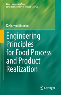Enlarge image Cover: Engineering Principles for Food Process and Product Realization - Springer