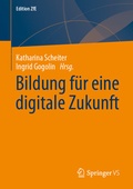 Cover: Bildung f&uuml;r eine digitale Zukunft - Springer VS