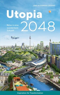 Abbildung von: Utopia 2048 - Books on Demand