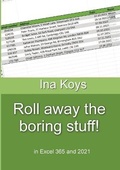 Bild: Roll away the boring stuff! - Computertrainerin.de