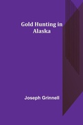 Cover: Gold Hunting in Alaska - ALPHA EDITION