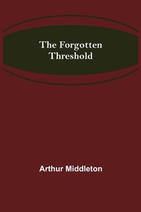Enlarge image Cover: The Forgotten Threshold - ALPHA EDITION