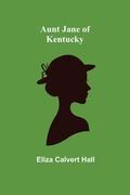 Cover: Aunt Jane of Kentucky - ALPHA EDITION