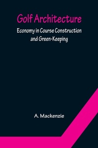 Abbildung von: Golf Architecture - ALPHA EDITION