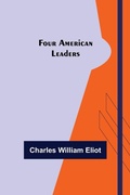 Cover: Four American Leaders - ALPHA EDITION